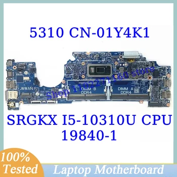 CN-01Y4K1 01Y4K1 1Y4K1 Для DELL 5310 С материнской платой SRGKX I5-10310U CPU 19840-1 Материнская плата ноутбука 100% Полностью Протестирована, Работает хорошо